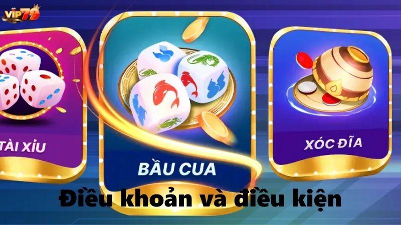 Điều khoản và điều kiện cổng game Vip79