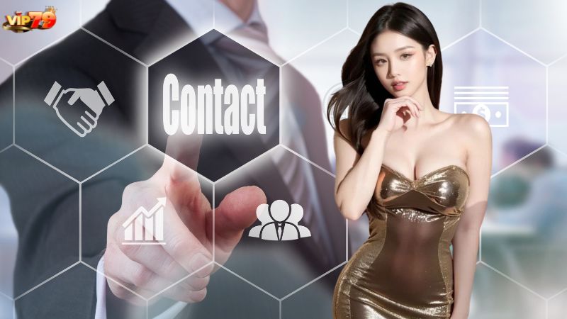 Kênh liên hệ hỗ trợ khách hàng tại Vip79